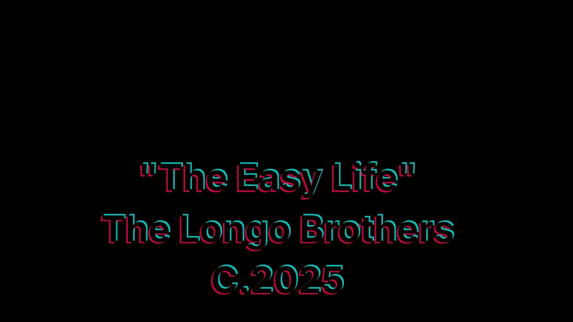 The Easy Life